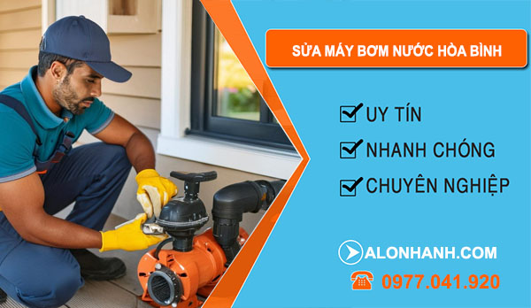 thợ Sửa Máy Bơm Nước Hòa Bình