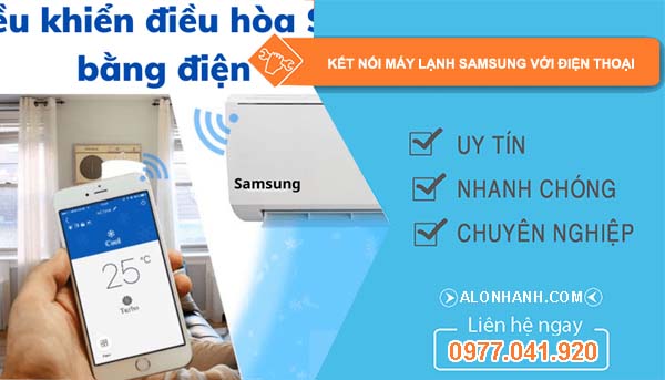 tìm cách kết nối máy lạnh samsung với điện thoại