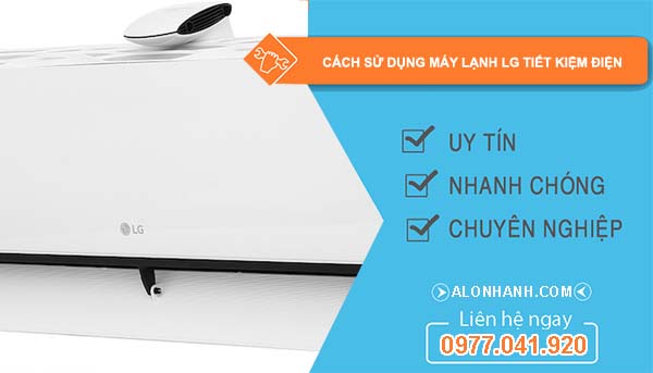 tìm cách sử dụng máy lạnh lg tiết kiệm điện
