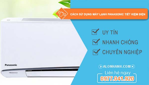 tìm cách sử dụng máy lạnh panasonic tiết kiệm điện