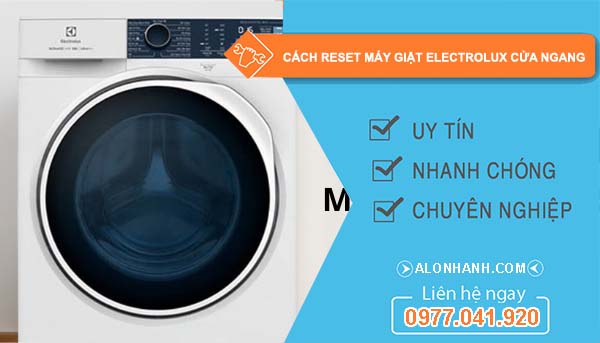 tìm hiểu cách reset máy giặt electrolux cửa ngang