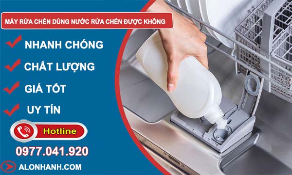 tìm hiểu máy rửa chén dùng nước rửa chén được không
