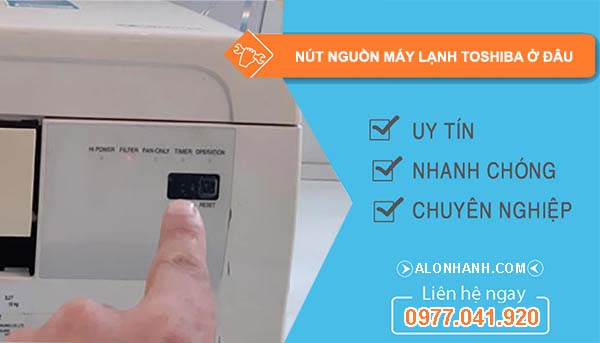 vị trí nút nguồn máy lạnh toshiba ở đâu