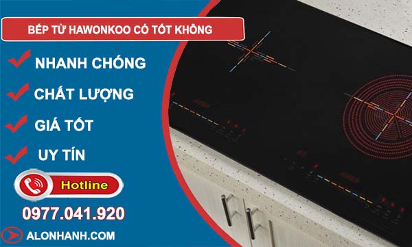bếp từ hawonkoo có tốt không