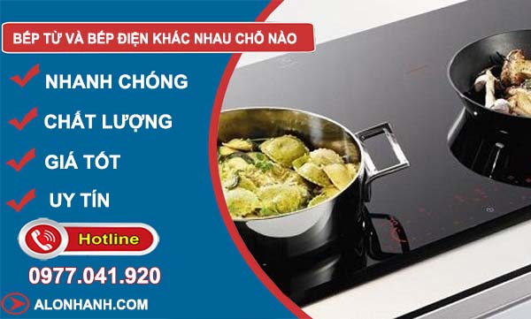 bếp từ và bếp điện khác nhau chỗ nào