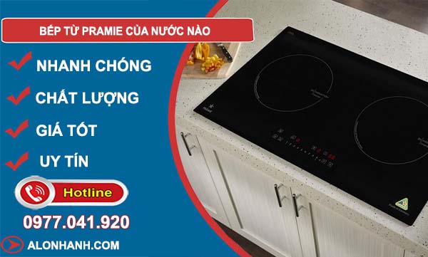 dòng bếp từ pramie của nước nào