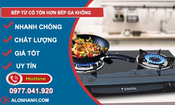 tìm hiệu bếp từ có tốn hơn bếp ga không