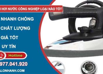 bàn ủi hơi nước công nghiệp loại nào tốt