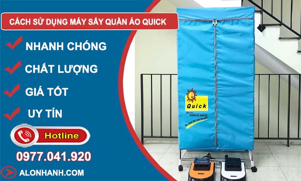 cách sử dụng máy sấy quần áo quick hiệu quả