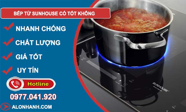 đánh giá bếp từ sunhouse có tốt không