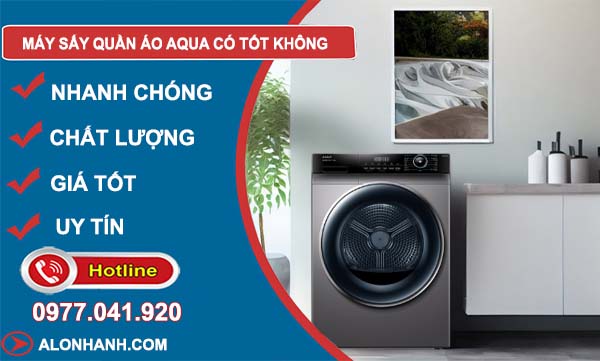 máy sấy quần áo aqua có tốt không