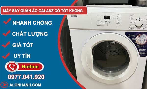 máy sấy quần áo galanz có tốt không