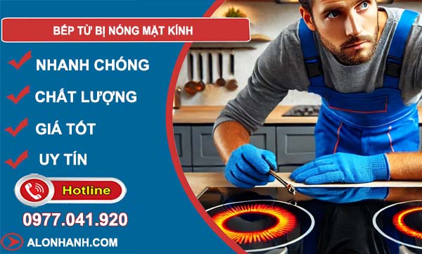 nguyên nhân bếp từ bị nóng mặt kính