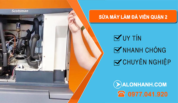 Sửa Máy Làm Đá Viên Quận 2