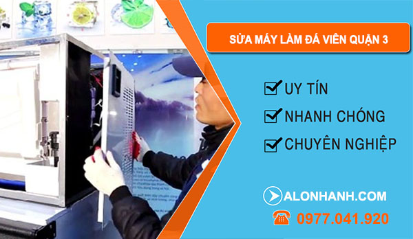 Sửa Máy Làm Đá Viên Quận 3