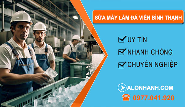 Sửa Máy Làm Đá Viên tại Bình Thạnh