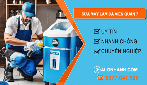 Sửa Máy Làm Đá Viên tại Quận 7