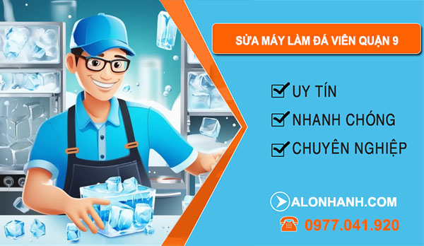 Sửa Máy Làm Đá Viên tại Quận 9