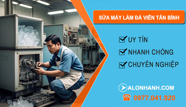 Sửa Máy Làm Đá Viên Tại Tân Bình