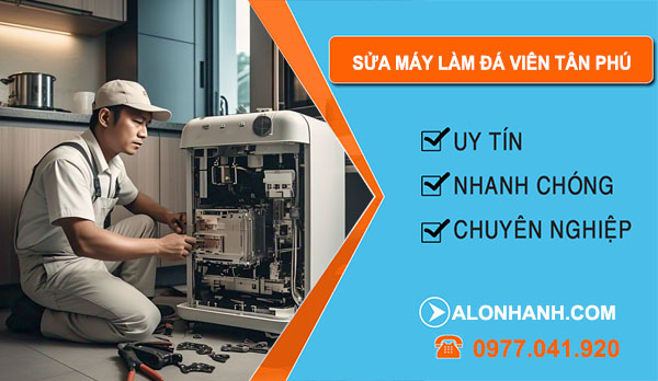 Sửa Máy Làm Đá Viên Tại Tân Phú