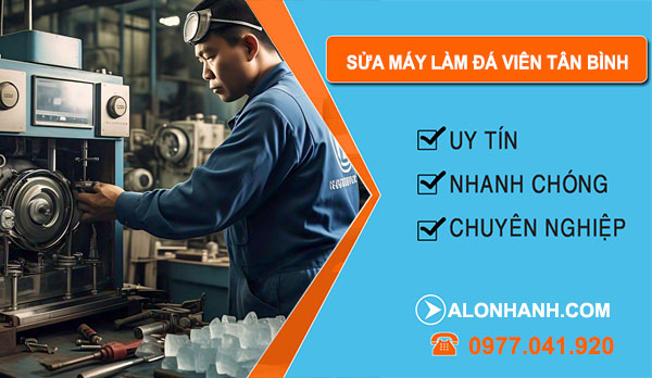 Sửa Máy Làm Đá Viên Tân Bình