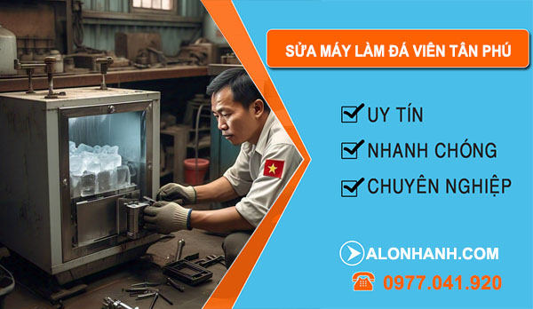 Sửa Máy Làm Đá Viên Tân Phú