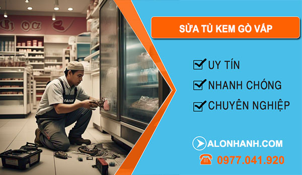 Sửa Tủ Kem Gò Vấp