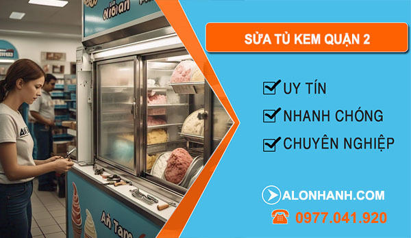 sửa tủ kem quận 2