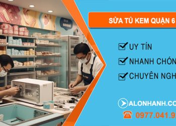 sửa tủ kem tại quận 6