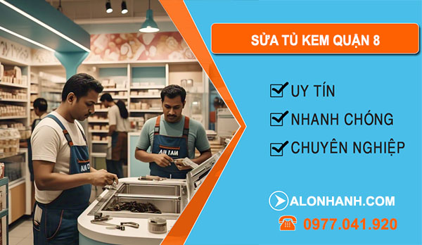 sửa tủ kem tại Quận 8