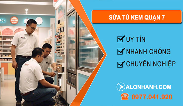 thợ Sửa Tủ Kem Quận 7