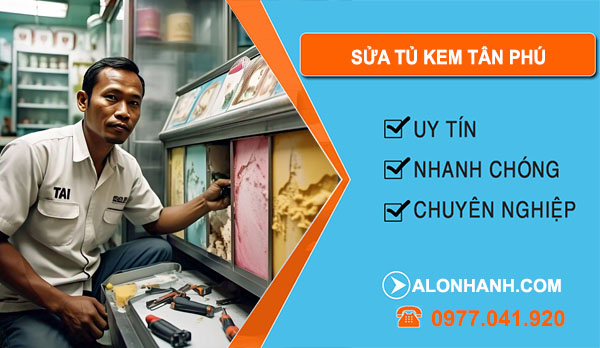 thợ Sửa Tủ Kem Tân Phú