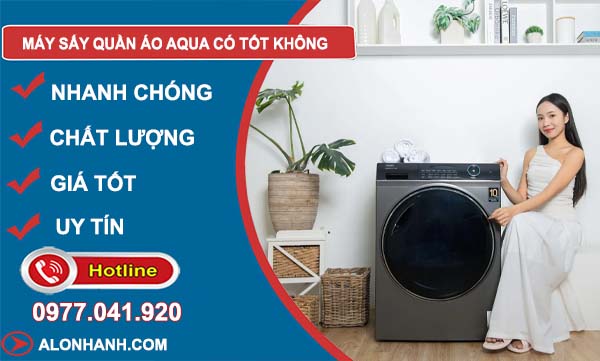 tim hiểu máy sấy quần áo aqua có tốt không