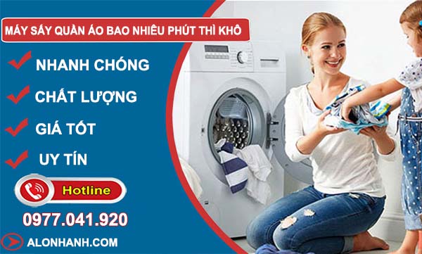 tìm hiểu máy sấy quần áo bao nhiêu phút thì khô