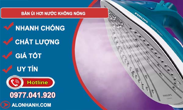 sửa bàn ủi hơi nước không nóng
