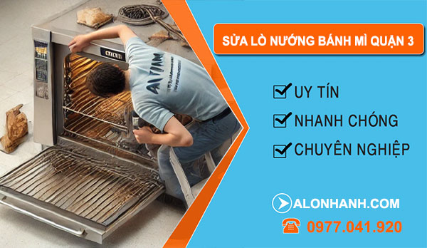 sửa lò nướng bánh mì Quận 3