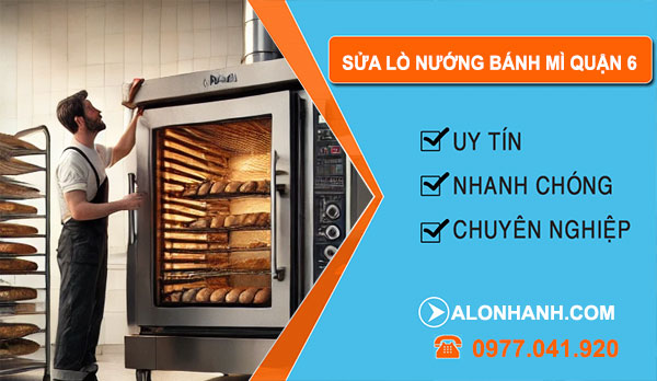 sửa lò nướng bánh mì tại Quận 6