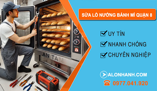 sửa lò nướng bánh mì tại Quận 8