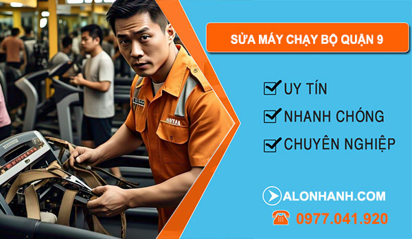 sửa máy chạy bộ Quận 9