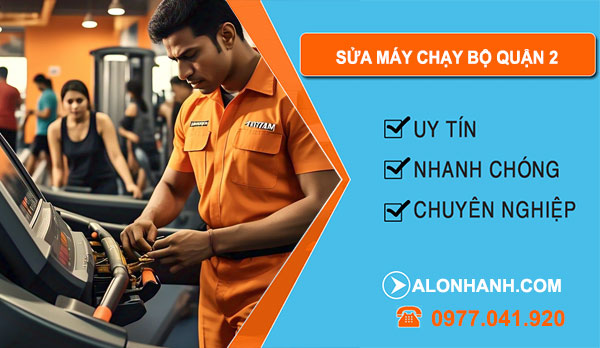 sửa máy chạy bộ tại Quận 2