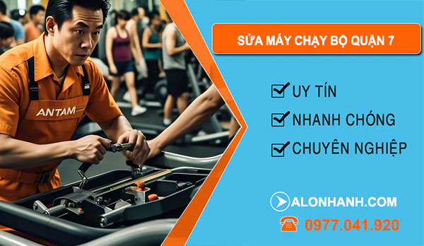 sửa máy chạy bộ tại quận 7
