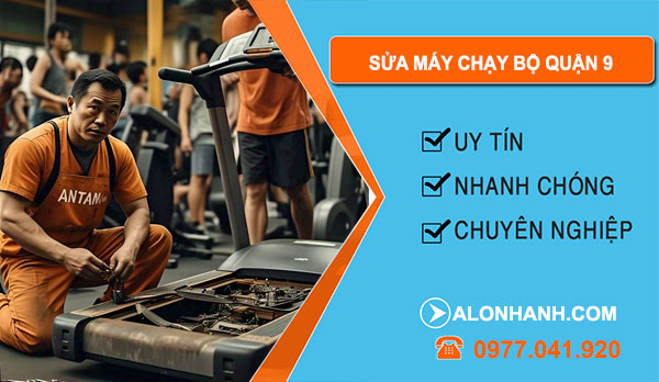 sửa máy chạy bộ tại Quận 9