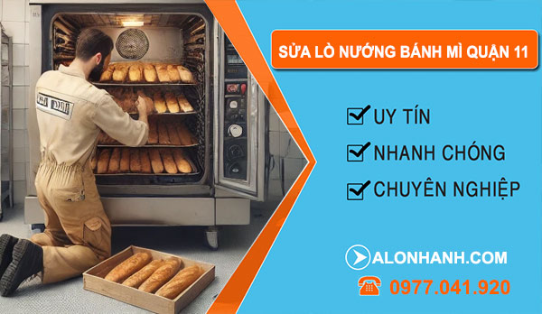 thợ Sửa Lò Nướng Bánh Mì Quận 11