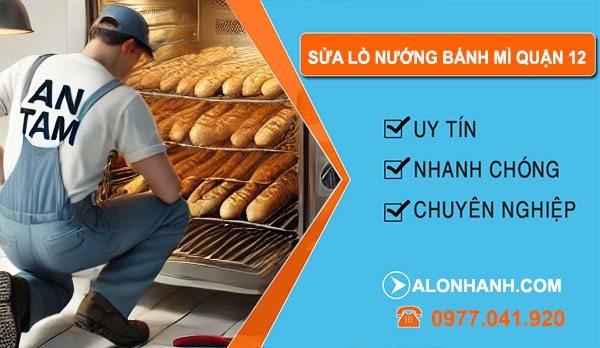 thợ sửa lò nướng bánh mì Quận 12