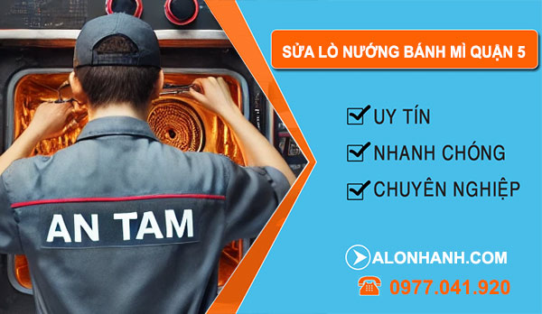 thợ sửa lò nướng bánh mì Quận 5