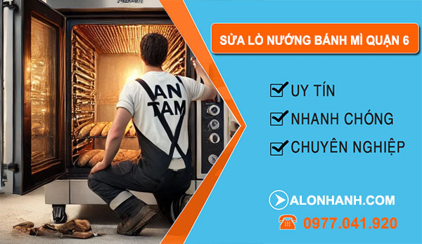 thợ sửa lò nướng bánh mì Quận 6
