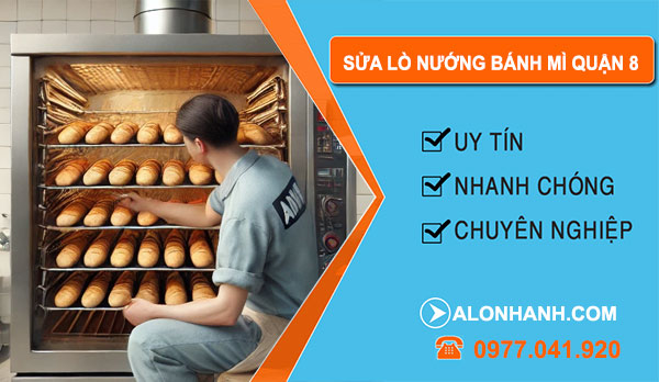 thợ sửa lò nướng bánh mì Quận 8