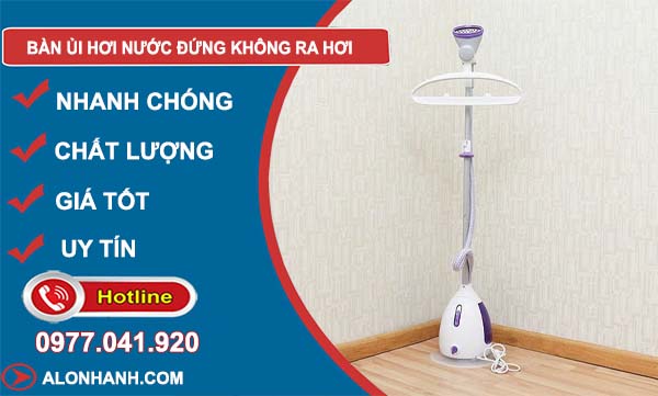 tìm hiểu bàn ủi hơi nước đứng không ra hơi