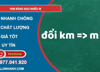 1km bằng bao nhiêu m