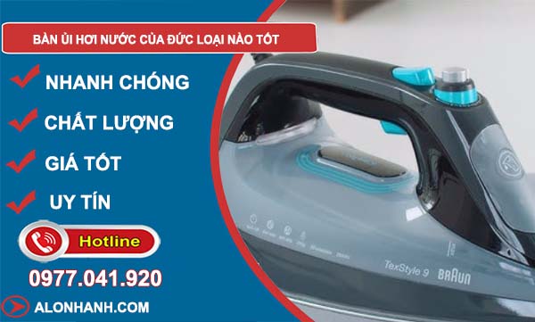 bàn ủi hơi nước đức loại nào tốt